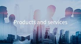 Products and services