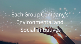 Each Group Company's Environmental and Social initiatives